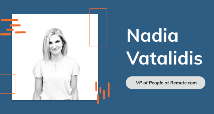 Supporting Employees Through Hyper Growth: Q&A with Nadia Vatalidis, VP of People at Remote.com