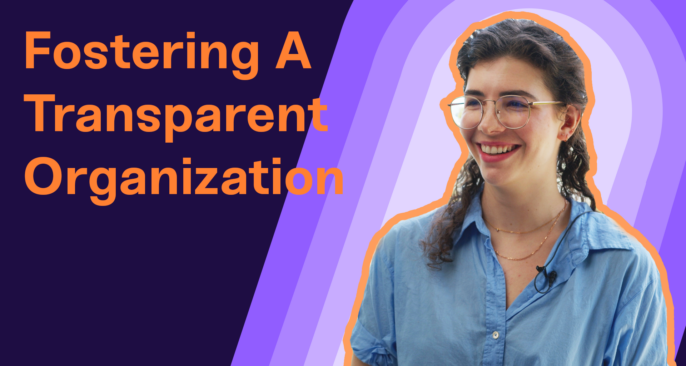 How to Foster A Transparent Organization