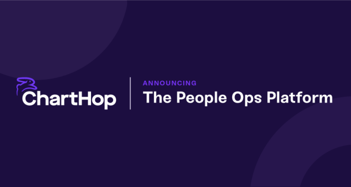 Reintroducing ChartHop: The People Operations Platform