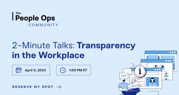 2-Minute Talks: Transparency in the Workplace